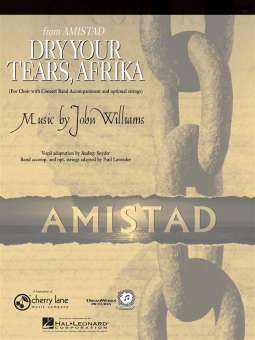 Dry your tears, Africa (from the Movie 'Amistad')