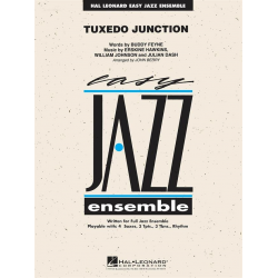 JE: Tuxedo Junction - Dash & Hawkins & Johnson / Arr. John Berry