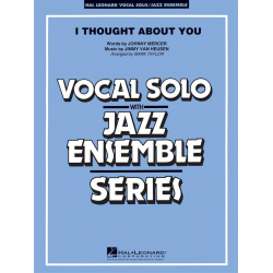 JE: I Thought Abouth You (Key B) - Johnny Mercer / Arr. Mark Taylor