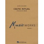 Celtic Ritual - Overture for Band - John Higgins