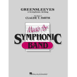 Greensleeves: A Symphonic Setting - Claude T. Smith