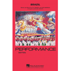 Brazil (Marching Band Series) - Ary Barroso / Arr. Michael Brown