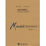 Antares (Overture for Band) - Richard L. Saucedo