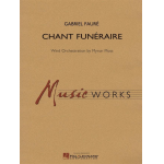 Chant funeraire - Gabriel Fauré / Arr. John Moss