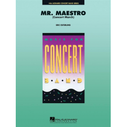 Mr. Maestro (Konzertmarsch) - Eric Osterling