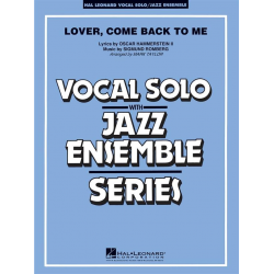 Lover Come Back to Me (Key: B-Flat) (Vocal Solo or Tenor Sax Feature) - Sigmund Romberg / Arr. Mark Taylor