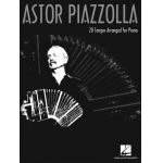 Astor Piazzolla for Piano - Astor Piazzolla