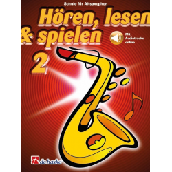 Hören, Lesen & Spielen - Band 2 - Altsaxophon - Michiel Oldenkamp / Arr. Jaap Kastelein