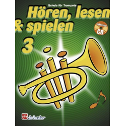 Hören, Lesen & Spielen - Band 3 - Trompete - Joop Boerstoel / Arr. Jaap Kastelein