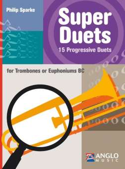 Super Duets - 2 Trombones/Euphoniums (BC)