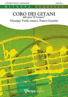Der Troubadour - Zigeunerchor - 2. Akt (Il Trovatore - Coro dei Gitani)
