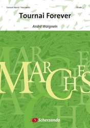 Tournai Forever (Konzertmarsch) - André Waignein