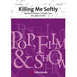 Killing me softly with his song - Norman Gimbel / Arr. Larry Foster