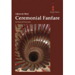 Ceremonial Fanfare - Johan de Meij