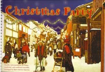 Christmas Party - 23 Bariton BC - Siehe 14249420 2. Trombone BC - Traditional / Arr. Bjorn Morten Kjaernes