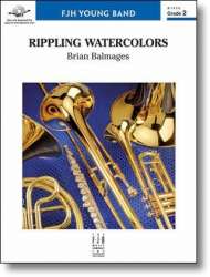Rippling Watercolors - Brian Balmages