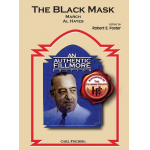The Black Mask - Henry Fillmore / Arr. Robert E. Foster