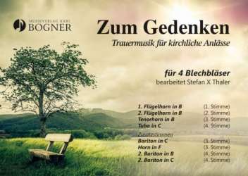 Zum Gedenken - Trauermusik - Traditional / Arr. Stefan X. Thaler