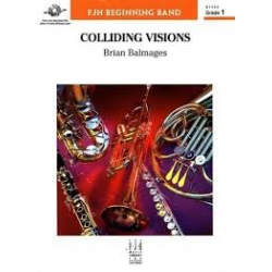 Colliding Visions - Brian Balmages