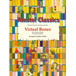 Virtual Bones - Three Classical Themes for Trombone Quartet - Piotr Ilich Tchaikowsky (Pyotr Peter Ilyich Iljitsch Tschaikovsky) / Arr. Johan de Meij