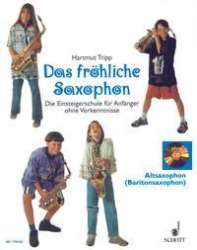 Das fröhliche Saxophon (Altsaxophon / Baritonsaxophon) - Hartmut Tripp