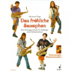 Das fröhliche Saxophon (Sopran-, Tenorsax) - Hartmut Tripp