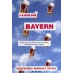 Bayern (Haindling) - Hans-Jürgen Buchner (Haindling) / Arr. Erwin Jahreis