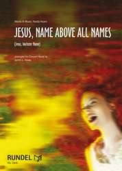 Jesus, Name Above All Names - Jesus, höchster Name - N. Hearn / Arr. James L. Hosay