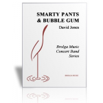 Smarty Pants and Bubble Gum - David Jones