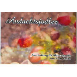 Andachtsjodler - Traditional / Arr. Hans Koller