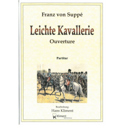 Leichte Kavallerie - Franz von Suppé / Arr. Hans Kliment sen.