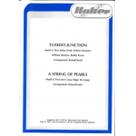 Tuxedo Junction / A String of Pearls - Dash & Hawkins & Johnson / Arr. Roland Kreid