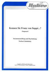 Kennen Sie Franz von Suppé...? - Franz von Suppé / Arr. Norbert Studnitzky