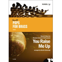 Brass Band: You Raise Me Up - Pop Ballad - Rolf Lovland / Arr. Martin Scharnagl