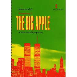Symphony Nr. 2 - The Big Apple  (A New York Symphony) - Complete Edition - Johan de Meij