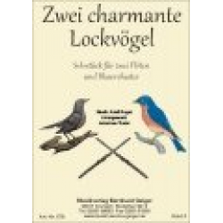 Zwei charmante Lockvögel (Solopolka für 2 Piccoloflöten) - Adolf Angst / Arr. Johannes Thaler