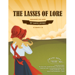 The Lasses of Lore - David A. Myers