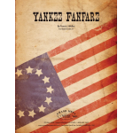 Yankee Fanfare - Travis J. Weller