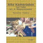 Alte Kameraden - Carl Teike / Arr. André De Baeremaeker