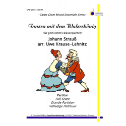 Tanzen mit dem Walzerkönig - Johann Strauß / Strauss (Sohn) / Arr. Uwe Krause-Lehnitz