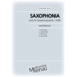 Saxophonia (Suite für Saxophonquartett) - Josef Bönisch