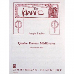 Quatre Danses Médiévales / 4 Danses Medievales - Joseph Lauber