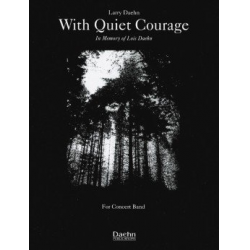 With Quiet Courage - Larry Daehn