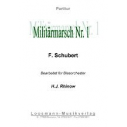 Militärmarsch Nr. 1 - Franz Schubert / Arr. Hans-Joachim Rhinow
