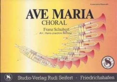 Ave Maria (Solo für Flügelhorn oder Trompete und Blasorchester)