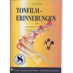 Tonfilm - Erinnerungen (Medley) - Diverse / Arr. Hans-Joachim Rhinow