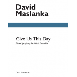 Give us this Day - David Maslanka