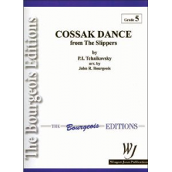 Cossak Dance (from The Slippers) - Piotr Ilich Tchaikowsky (Pyotr Peter Ilyich Iljitsch Tschaikovsky) / Arr. John R. Bourgeois