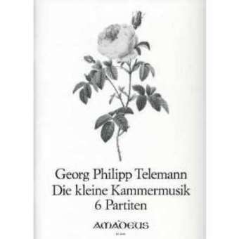 Die kleine Kammermusik - Sechs Partiten für Violine (Oboe, Querflöte, Blockflöte) & BC.