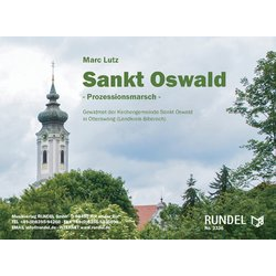 Sankt Oswald - Prozessionsmarsch - Marc Lutz